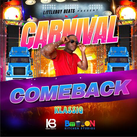 Carnival come back | Boomplay Music