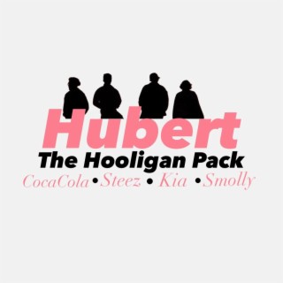 The Artist presents Hubert The Hooligan Pack