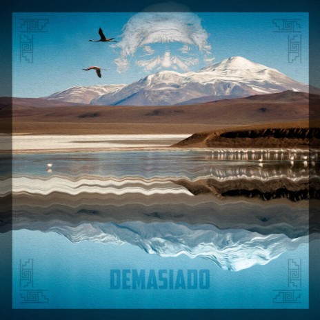 Demasiado | Boomplay Music