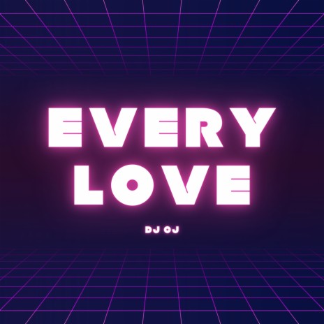 Every Love | Boomplay Music
