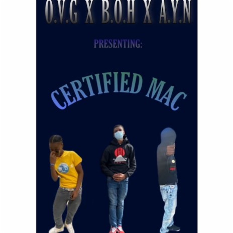 Certified Mac ft. B3 & Tap3 | Boomplay Music