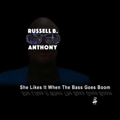 She Likes It When The Bass Goes Boom | Boomplay Music