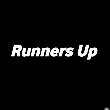 Runners Up ft. Artifex | Boomplay Music