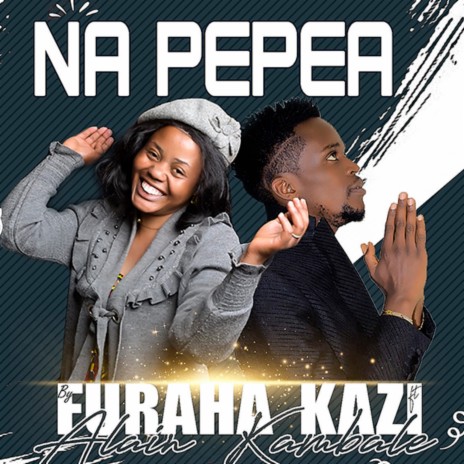 Na Pepea (feat. Alain kambale)