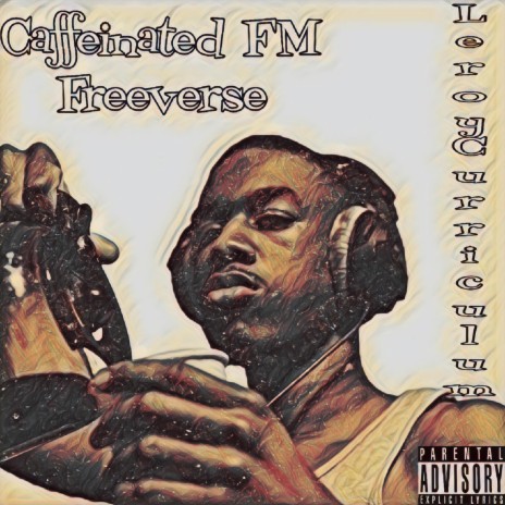 Caffinated FM Freeverse | Boomplay Music