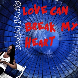 Love Can Break My Heart (Back to the 80´s)