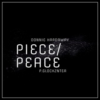 Piece/Peace