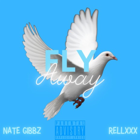 Fly Away ft. RellxXx | Boomplay Music