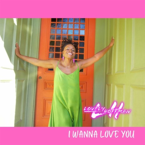 I Wanna Love You | Boomplay Music