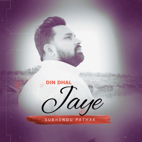 Din Dhal Jaye | Boomplay Music