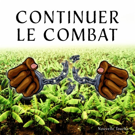 Continuer le combat ft. Icess Madjoumba | Boomplay Music