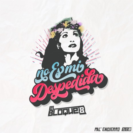 No Es Mi Despedida | Boomplay Music