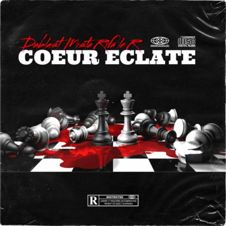 Coeur Eclaté ft. DaBlast MC & Rifa le R