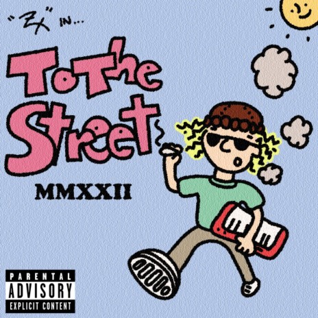 To The Street | Boomplay Music