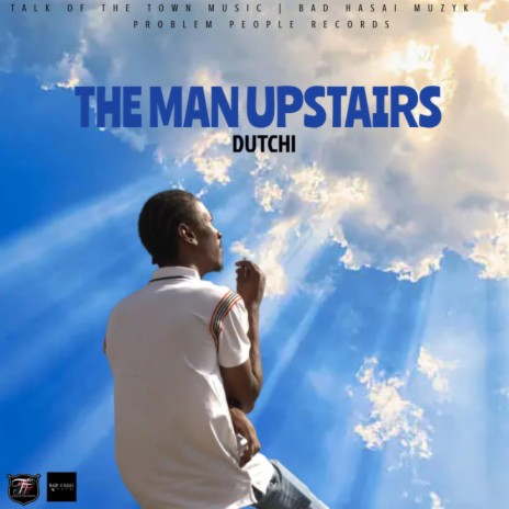 The Man Upstairs | Boomplay Music