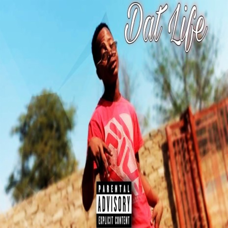 Dat Life ft. Sweet Axy | Boomplay Music