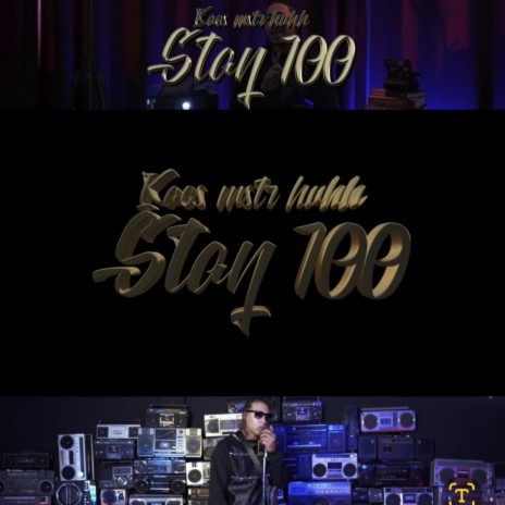 Stay 100