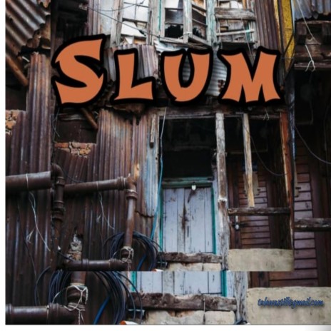 Slums | Boomplay Music