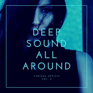 Deep Sound All Around, Vol. 2