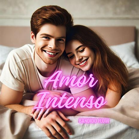 AMOR INTENSO | Boomplay Music