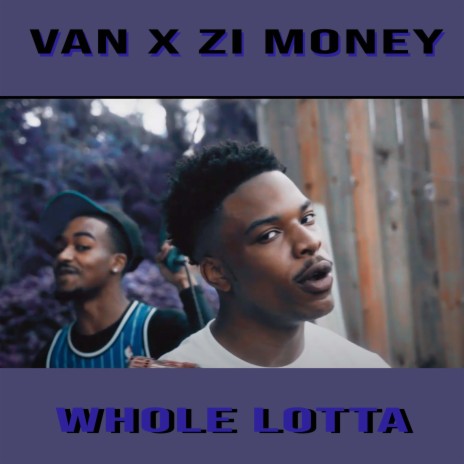 Whole Lotta | Boomplay Music