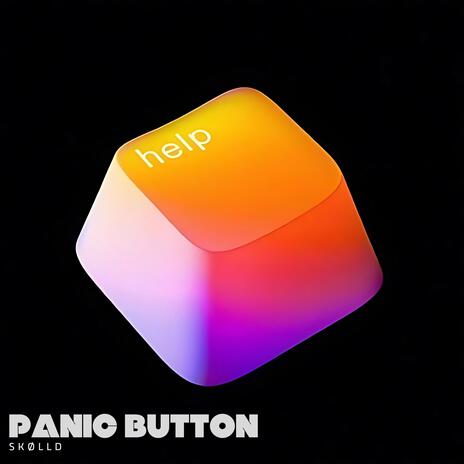 Panic Button | Boomplay Music