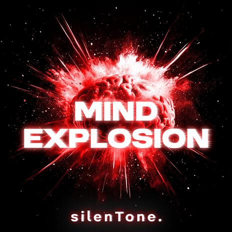 MIND EXPLOSION | Boomplay Music