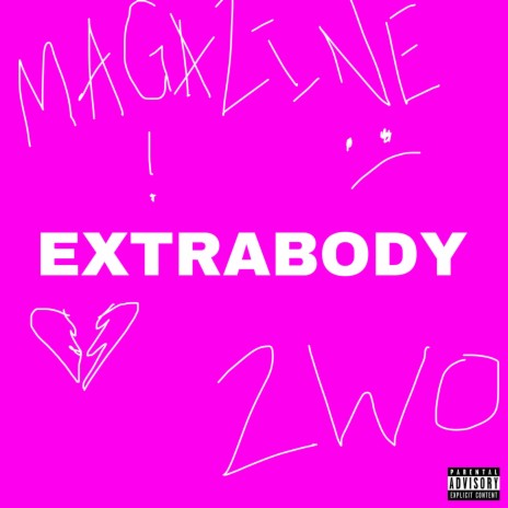 EXTRABODY ft. 2WO | Boomplay Music
