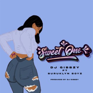 Sweet One ft. Buruklyn Boyz lyrics | Boomplay Music