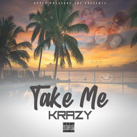 Take Me | Boomplay Music