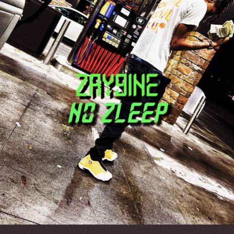 No Zzzleep | Boomplay Music