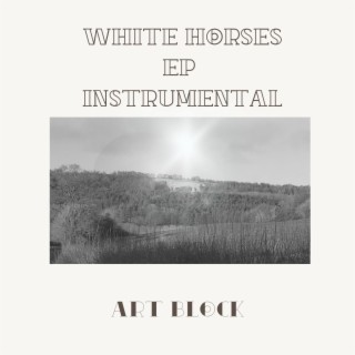 White Horses EP Instrumental (Instrumental)