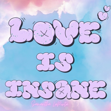 Love Is Insane | Boomplay Music