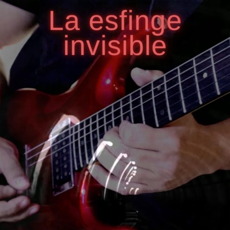 La esfinge invisible | Boomplay Music