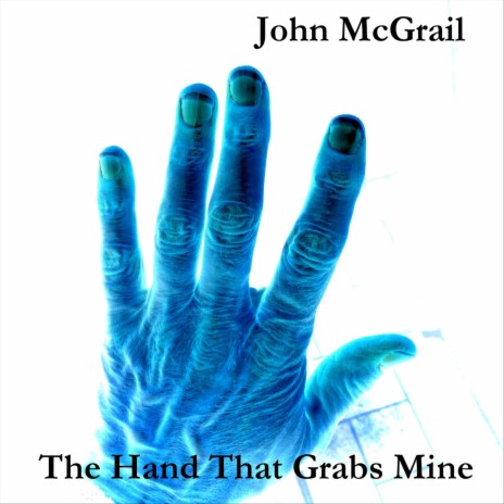 The Hand That Grabs Mine | Boomplay Music