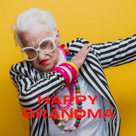 Happy Grandma | Boomplay Music