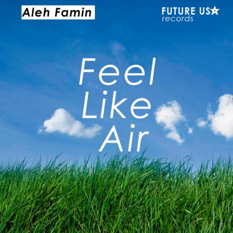 Feel Like Air | Boomplay Music