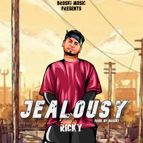Jealousy ft. Broski Music | Boomplay Music
