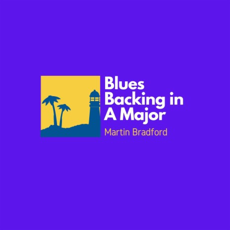 Blues Backing in A Major | Boomplay Music