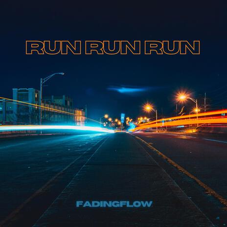 RUN RUN RUN | Boomplay Music