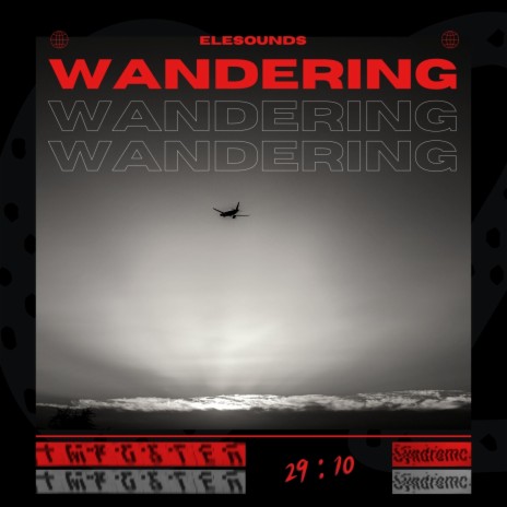 Wandering | Boomplay Music