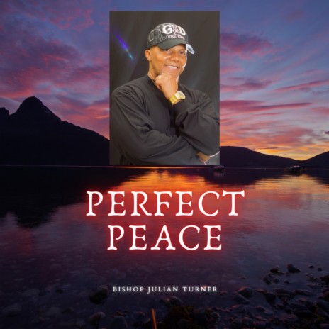 Perfect Peace | Boomplay Music