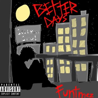 Better Days