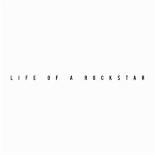 LIFE OF A ROCKSTAR VOLUME 1 (Deluxe)