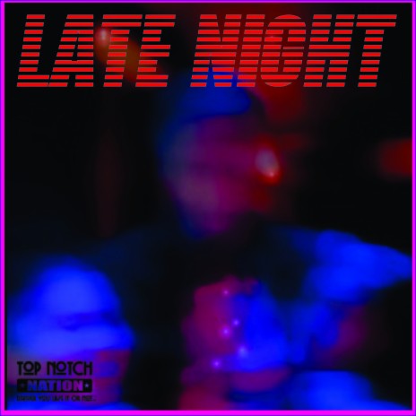 Late Night! | Boomplay Music