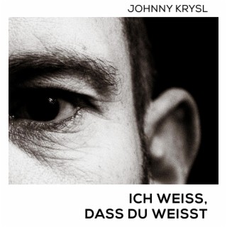 Ich weiß, dass du weißt lyrics | Boomplay Music