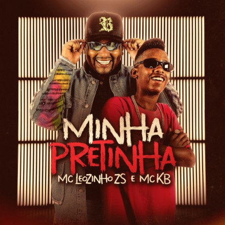 Minha Pretinha ft. MC KB | Boomplay Music