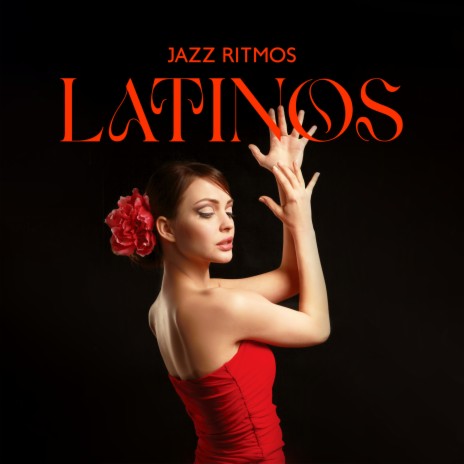 Jazz Latino Instrumental | Boomplay Music