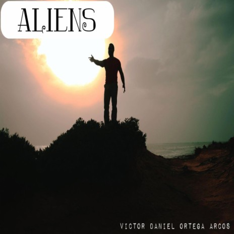 Aliens | Boomplay Music