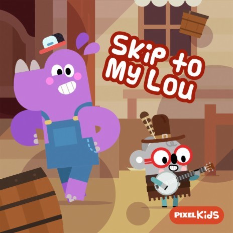 Skip To My Lou | Boomplay Music